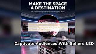 Sphere LED Screen for Shopping Malls and Events